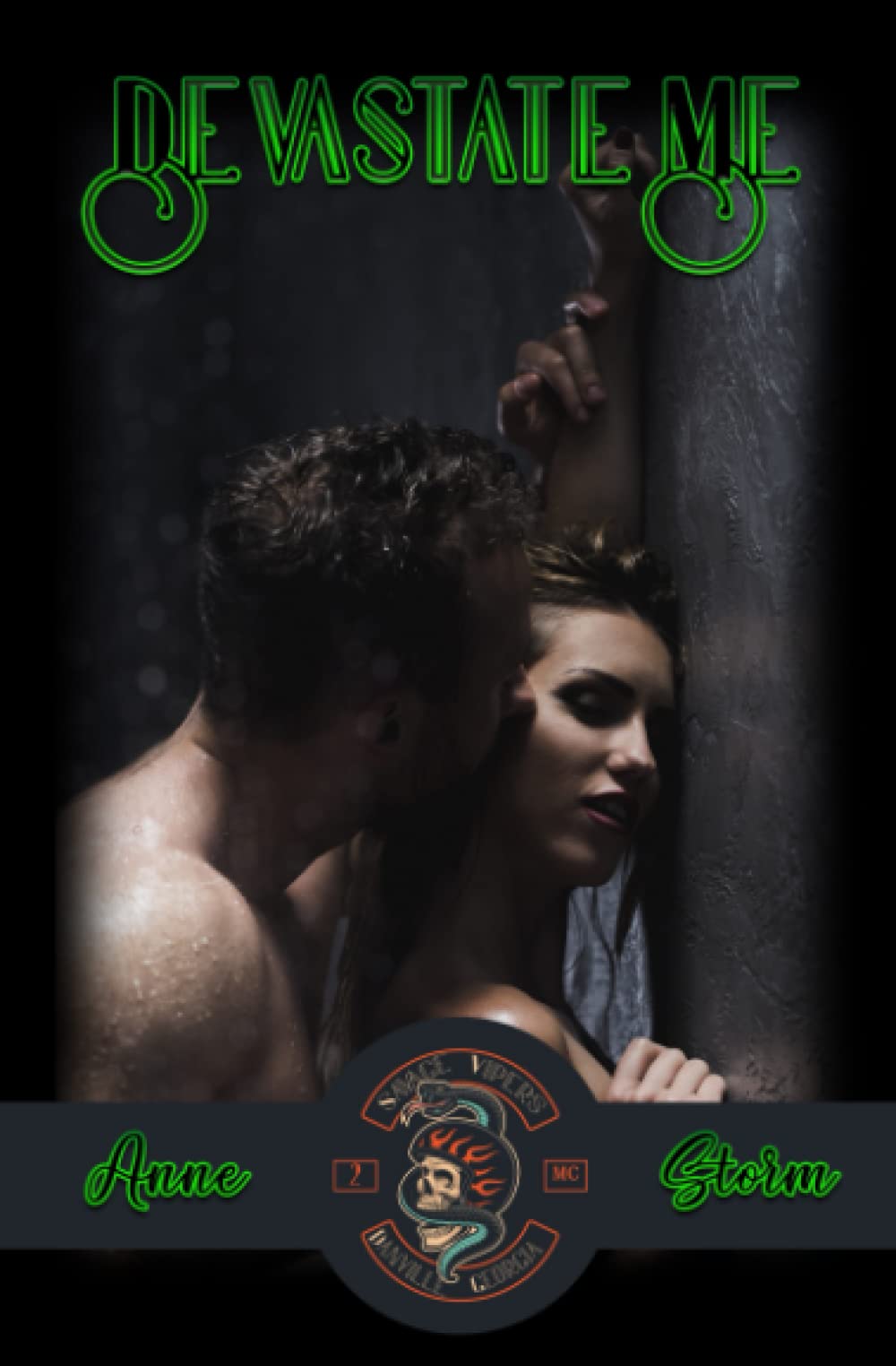 Devastate Me: Motorcycle Club Romantic Suspense (Savage Vipers MC)