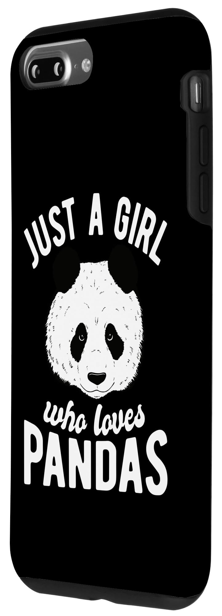 iPhone 7 Plus/8 Plus Panda - Just a girl who loves Pandas - Panda Bear Case - Image 2