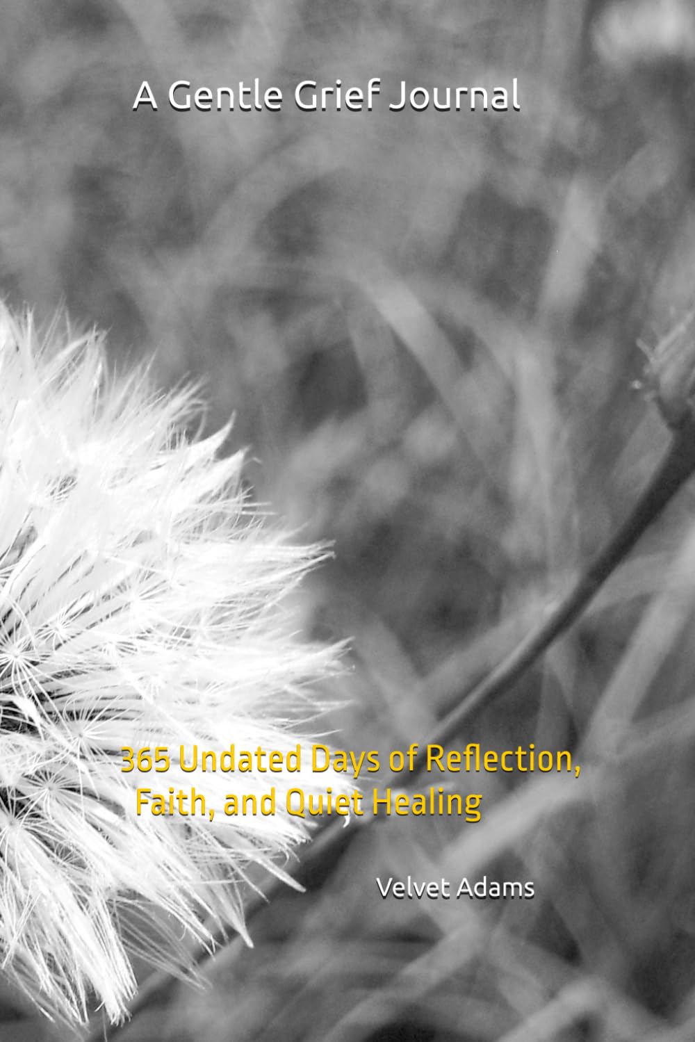 A Gentle Grief Journal: 365 Undated Days of Reflection, Faith, and Quiet Healing