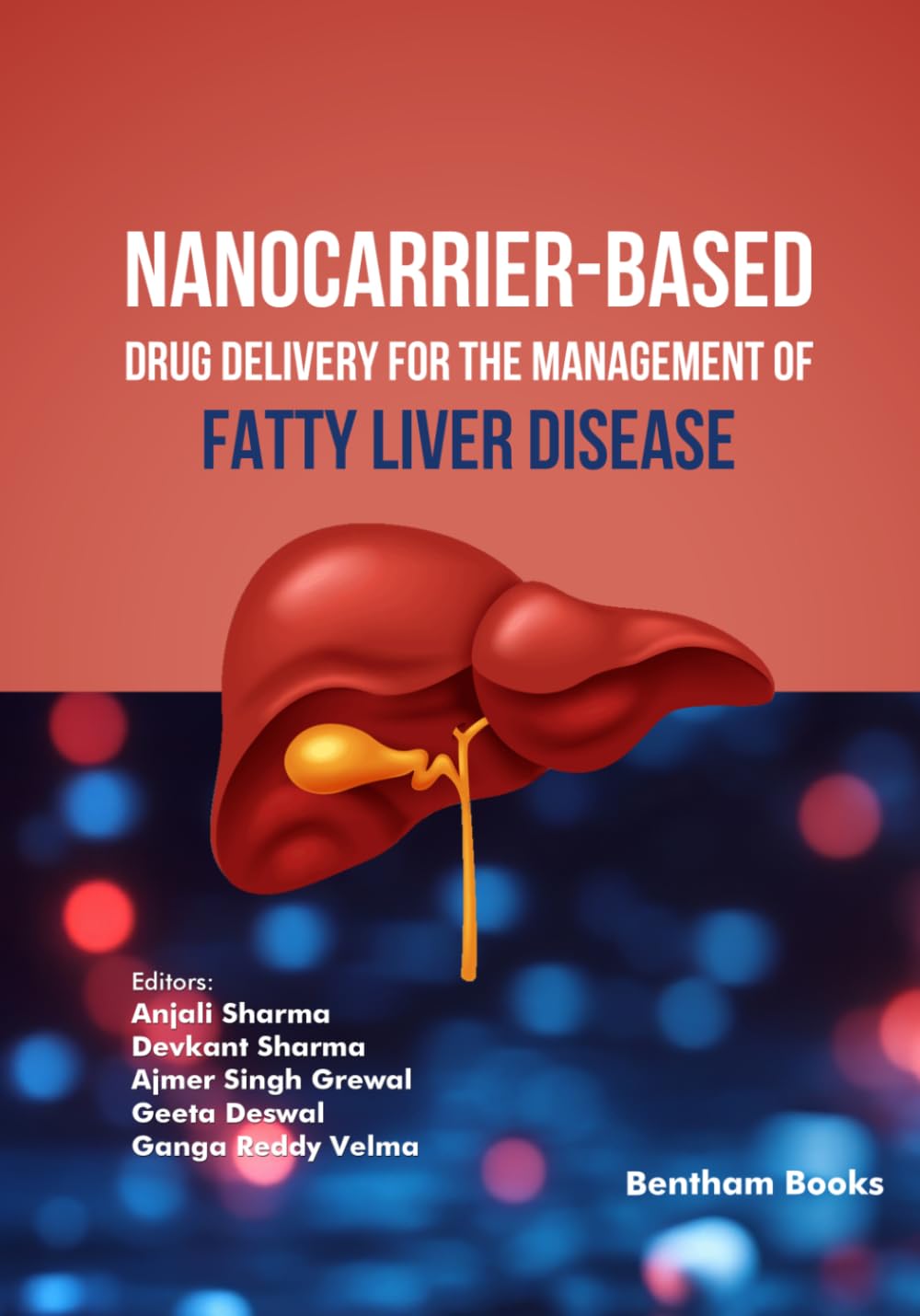 Nanocarrier-based Drug Delivery for the Management of Fatty Liver Disease