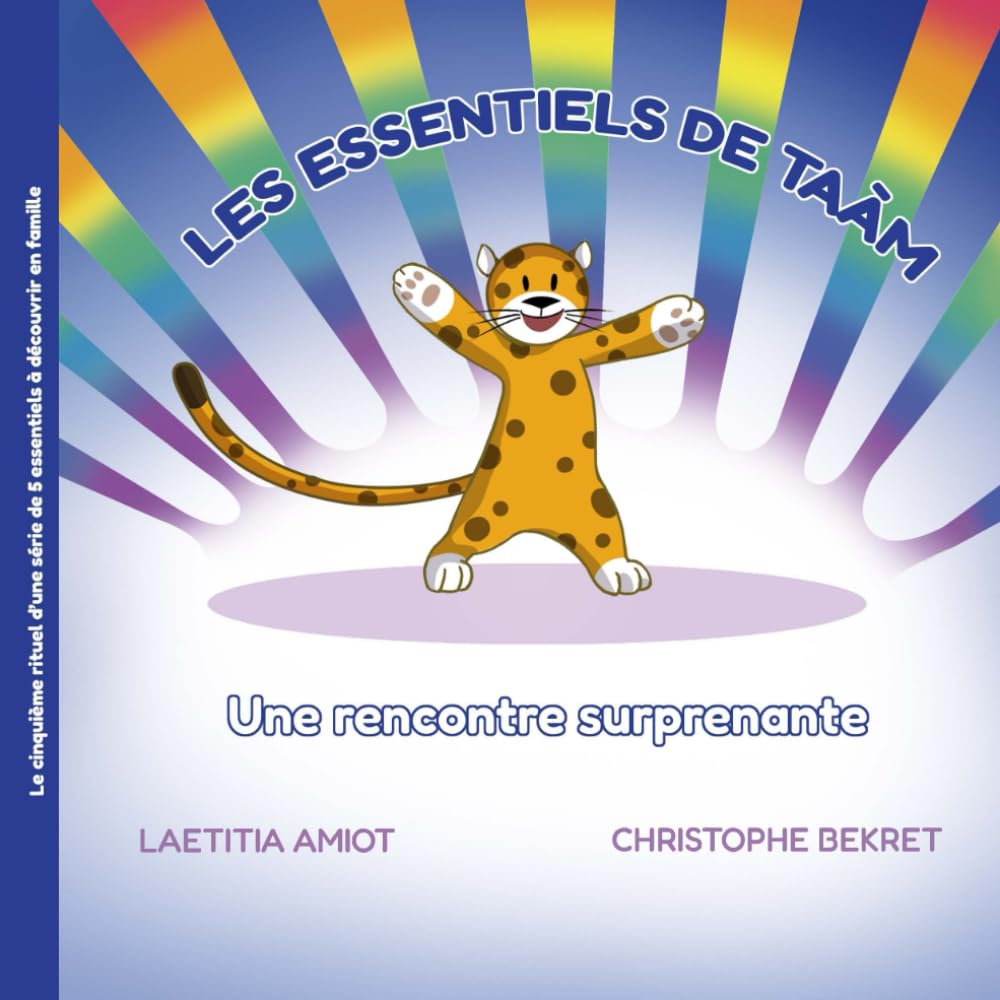 Une rencontre surprenante: Les essentiels de Taàm (Les cinq essentiels de Taàm)