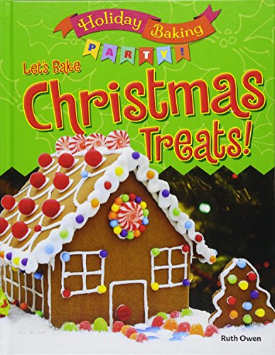 Let's Bake Christmas Treats!