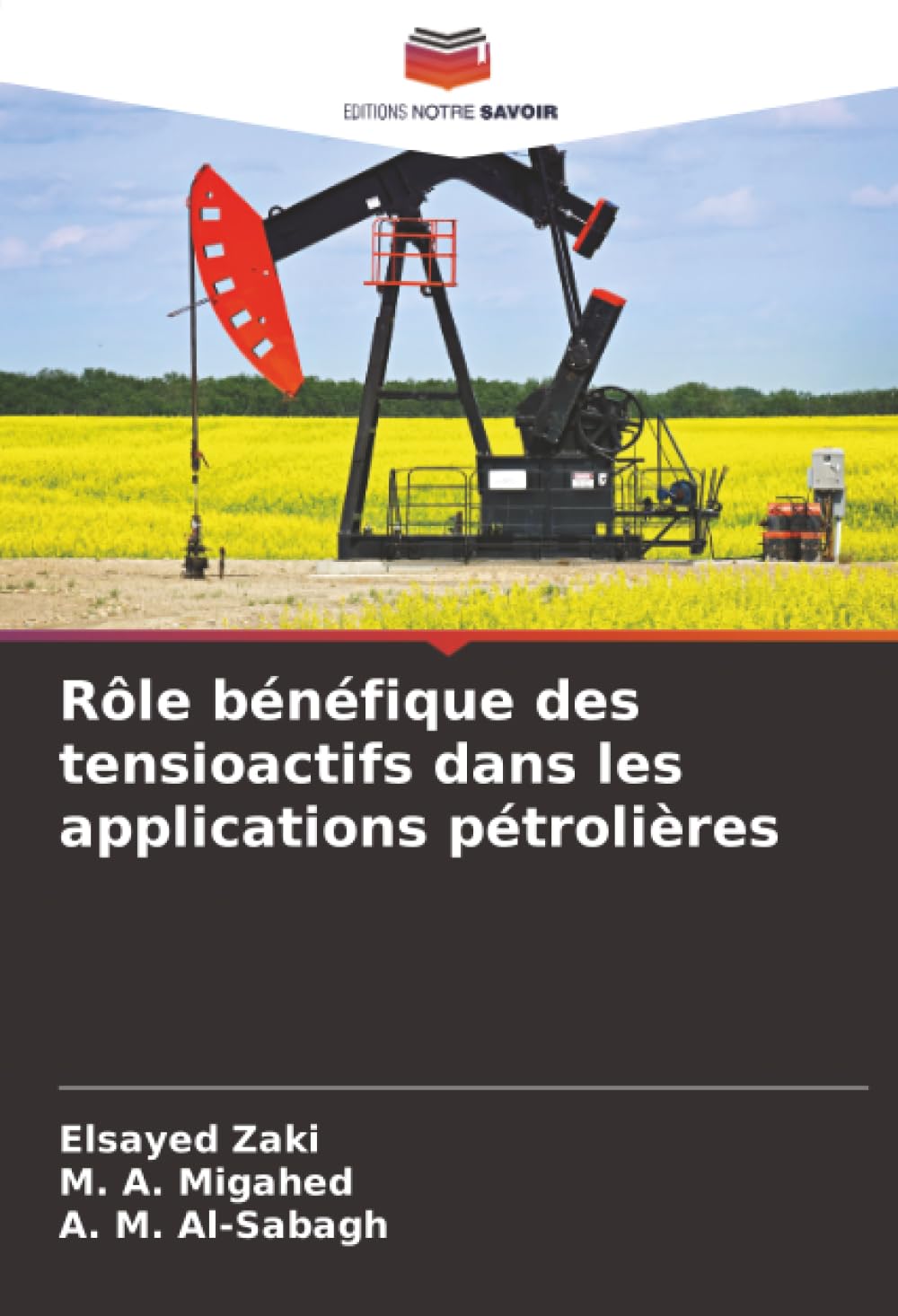 Rôle bénéfique des tensioactifs dans les applications pétrolières