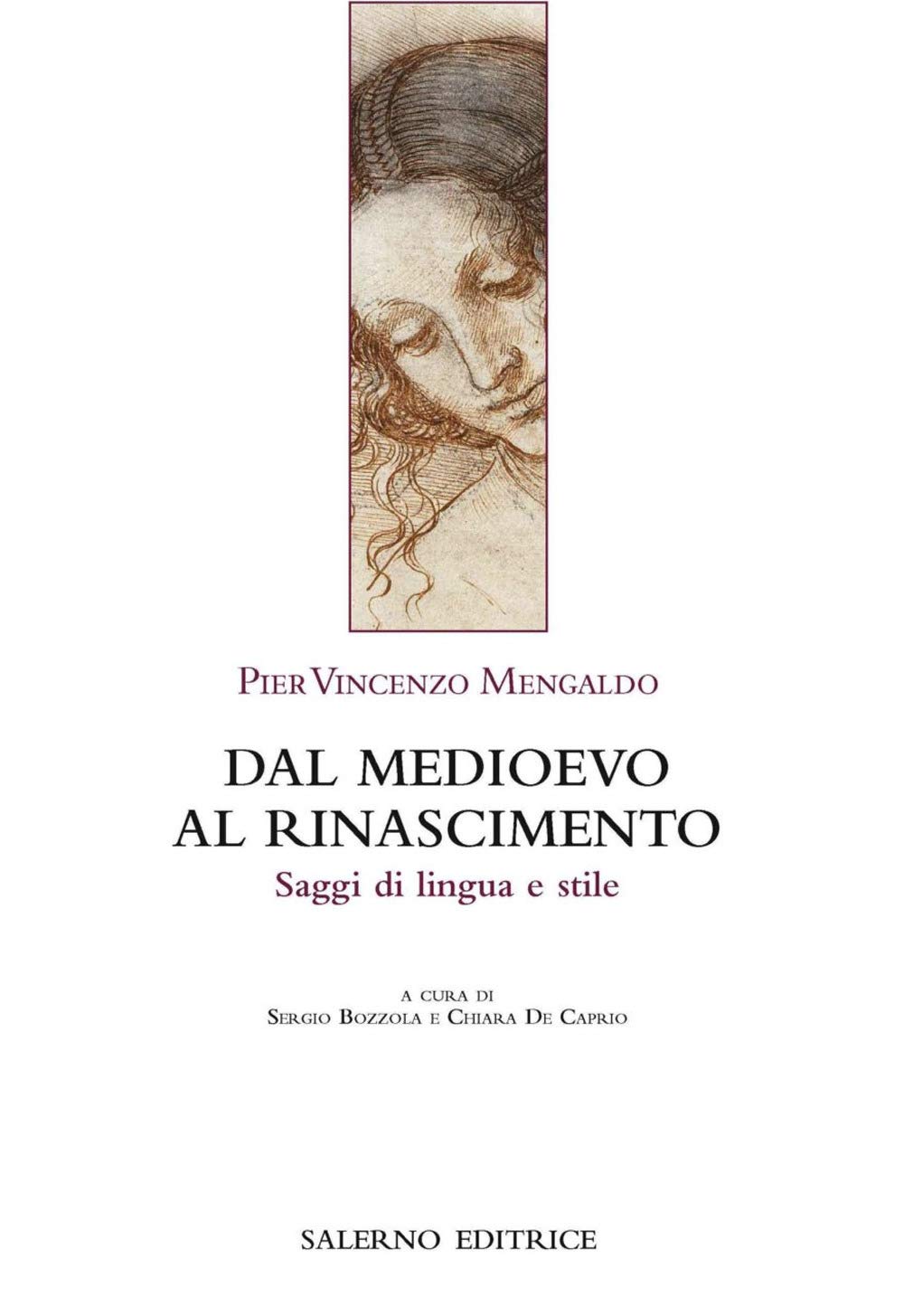 Dal Medioevo Al Rinascimento. Saggi Di Lingua E Stile - 4