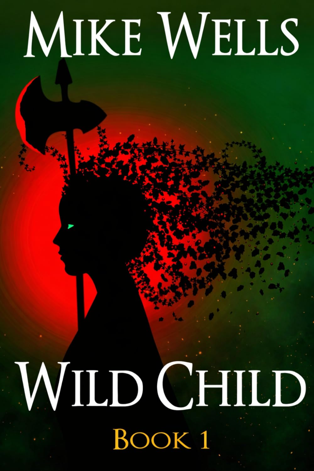 Wild Child, Book 1: A Teenage Sci-Fi Conspiracy Thriller
