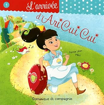 Arrivée d'Ari Cui-Cui(L')