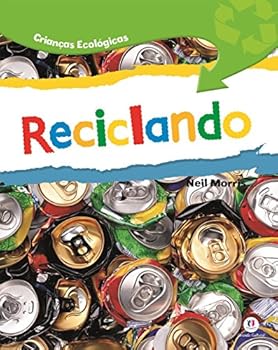 Paperback Reciclando: Criancas Ecologicas [Portuguese_Brazilian] Book