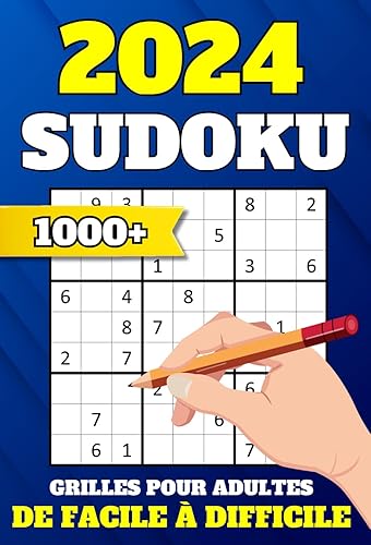 1000+ Sudoku Pour Adultes: de Facile à Difficile avec Solutions et Instructions | Grilles de Sudoku avec 5 Niveaux de Difficulté: Très Facile - Facile ... | Grand Livre de Sudoku Relaxant &amp; Éducatif