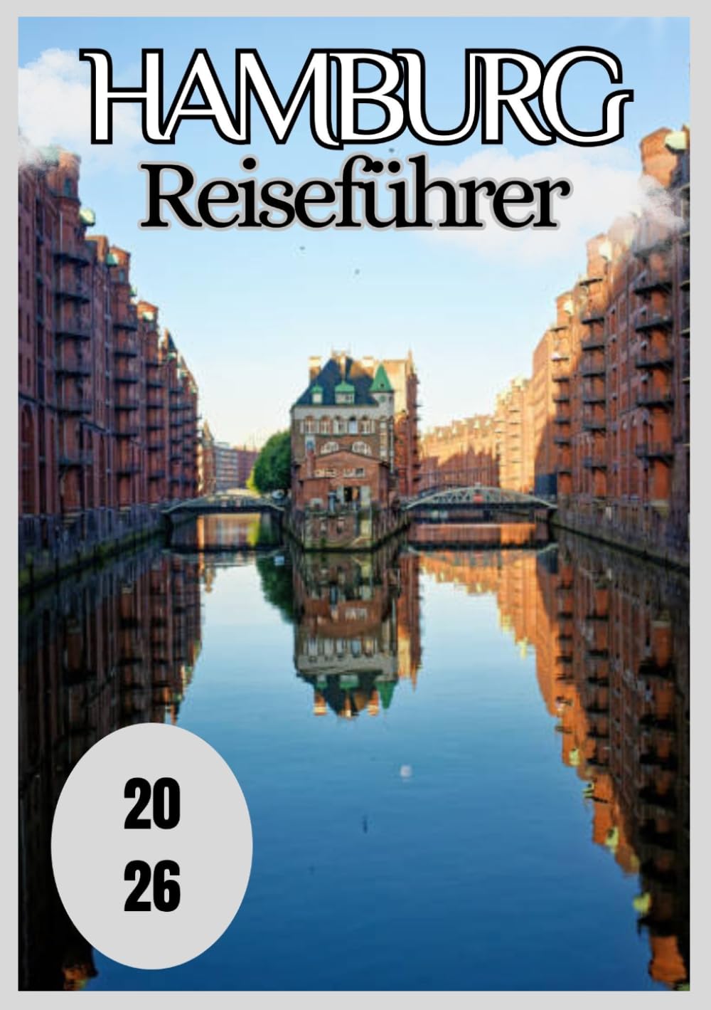 Hamburg Reiseführer 2026
