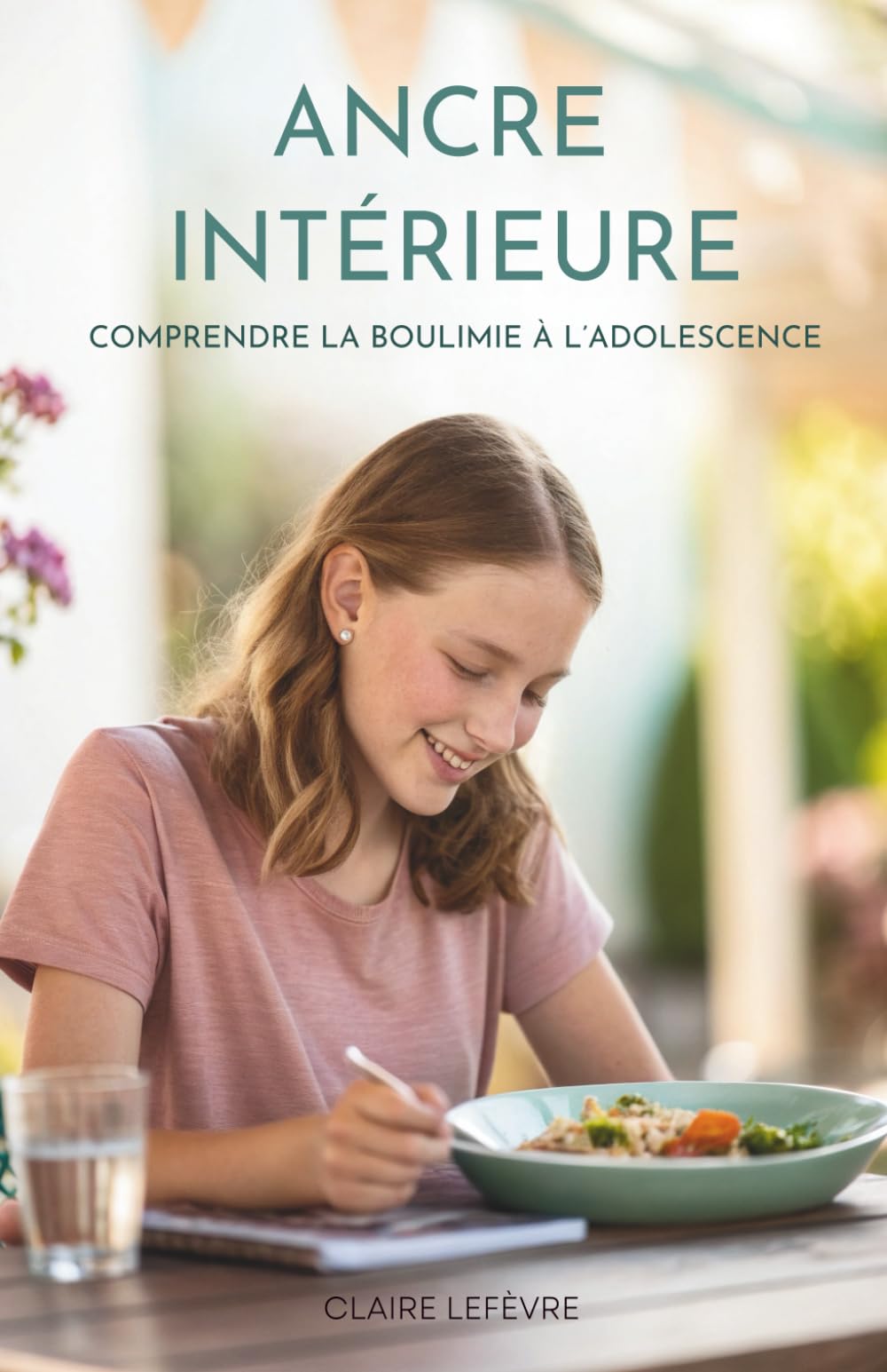 Ancre Intérieure: Comprendre La Boulimie À L’Adolescence