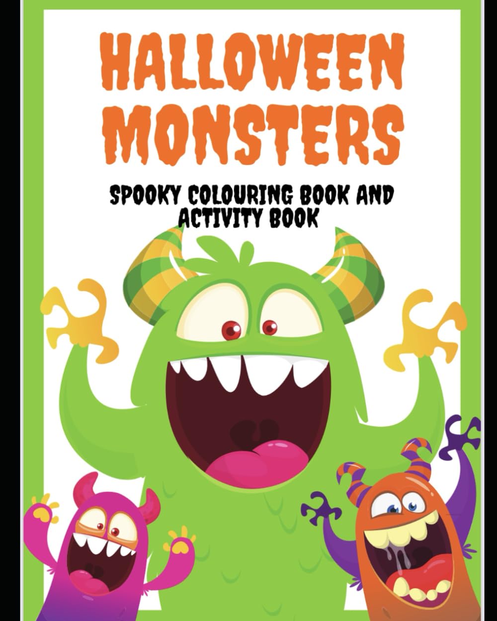 Halloween Monsters Colouring and Activity Book