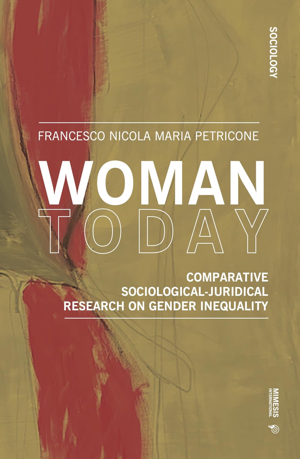 Woman Today: Comparative Sociological-Juridical Research on Gender Inequality (Sociology)
