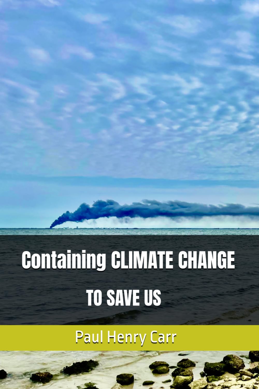 Containing CLIMATE CHANGE: To Save Us