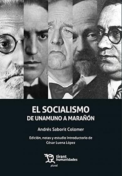 El Socialismo. De Unamuno a Marañon