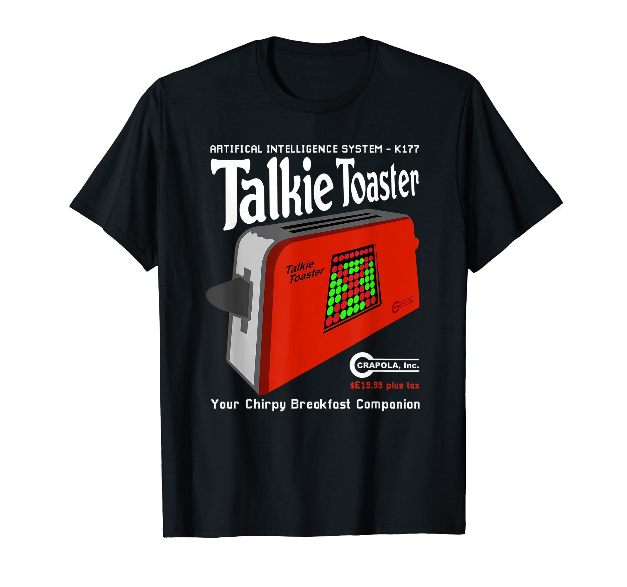 Talkie Toaster - Your Chirpy Breakfast Companion T-Shirt