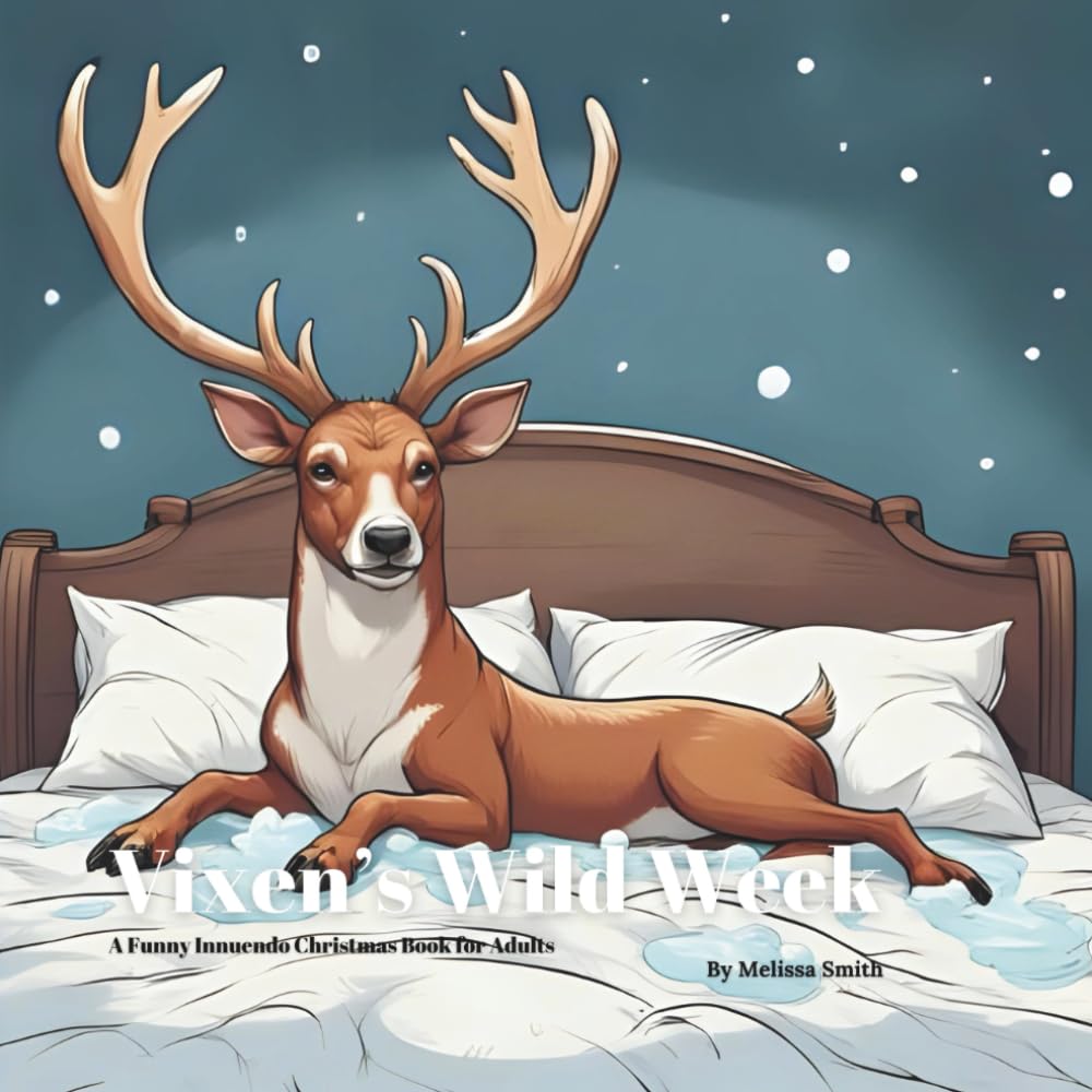 Click to get Vixen39s Wild Week A Funny Innuendo Christmas 