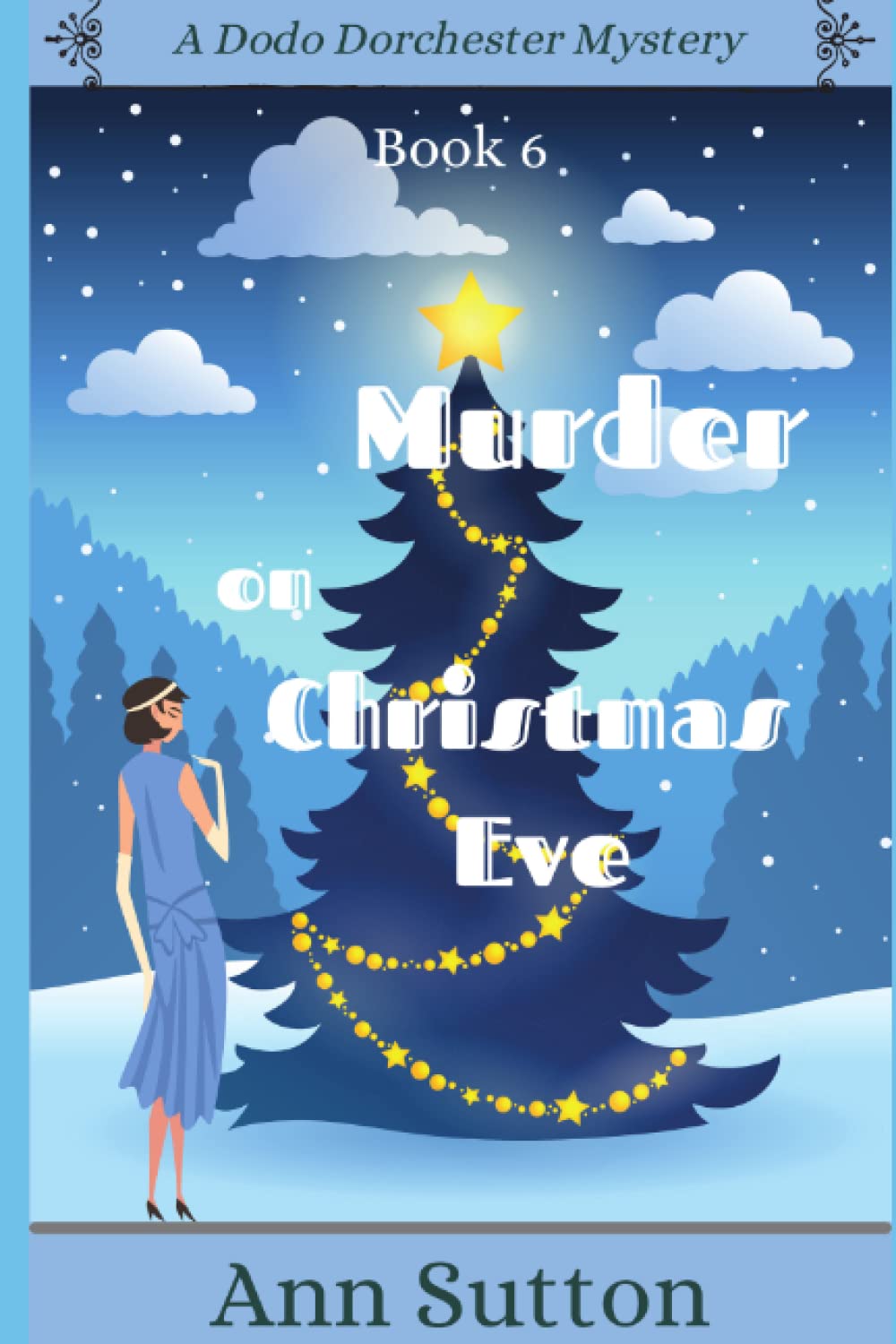 Murder on Christmas Eve (A Dodo Dorchester Mystery)