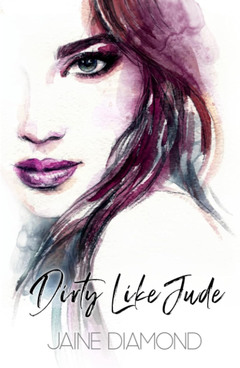 Dirty Like Jude Diamond, Jaine Amazon.co.uk Books