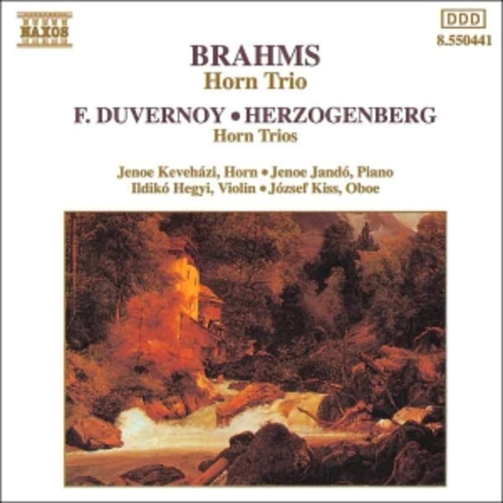 Horn Trios Opus 40 & 61 / Horn Trio 1 [Audio CD] Brahms; Duvernoy and Herzogenberg