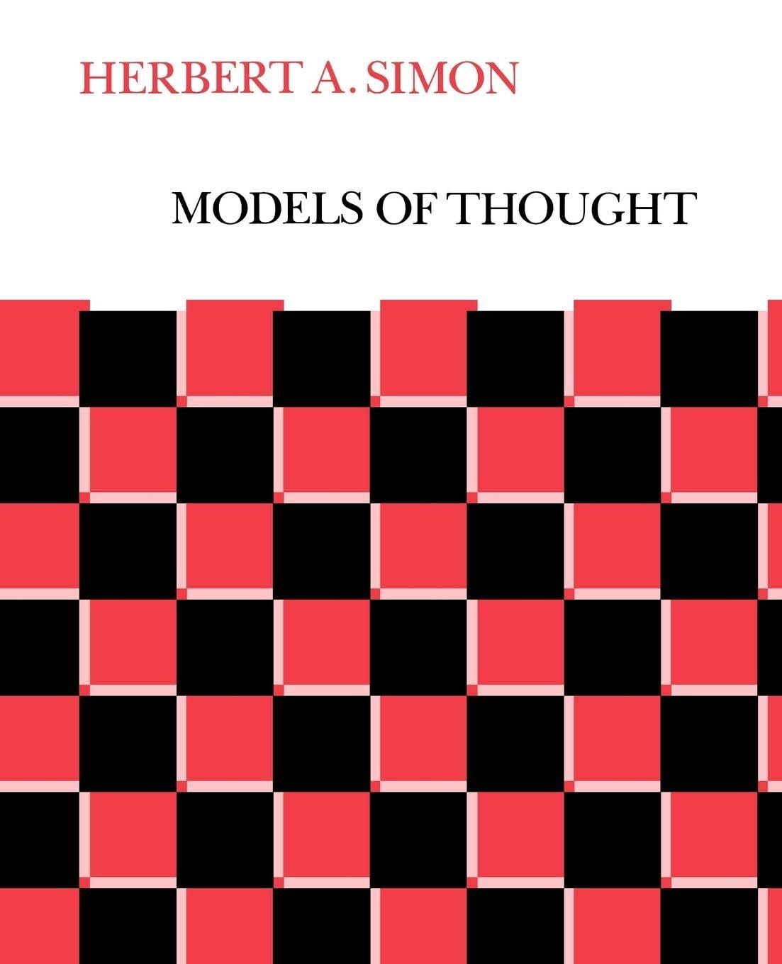 Models of Thought: Volume I