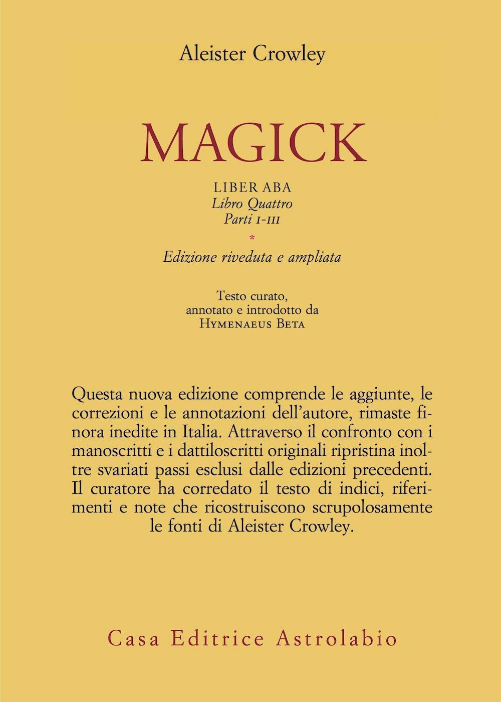 Magick. Liber ABA. Libro quattro. Parti I-III (Italiano)