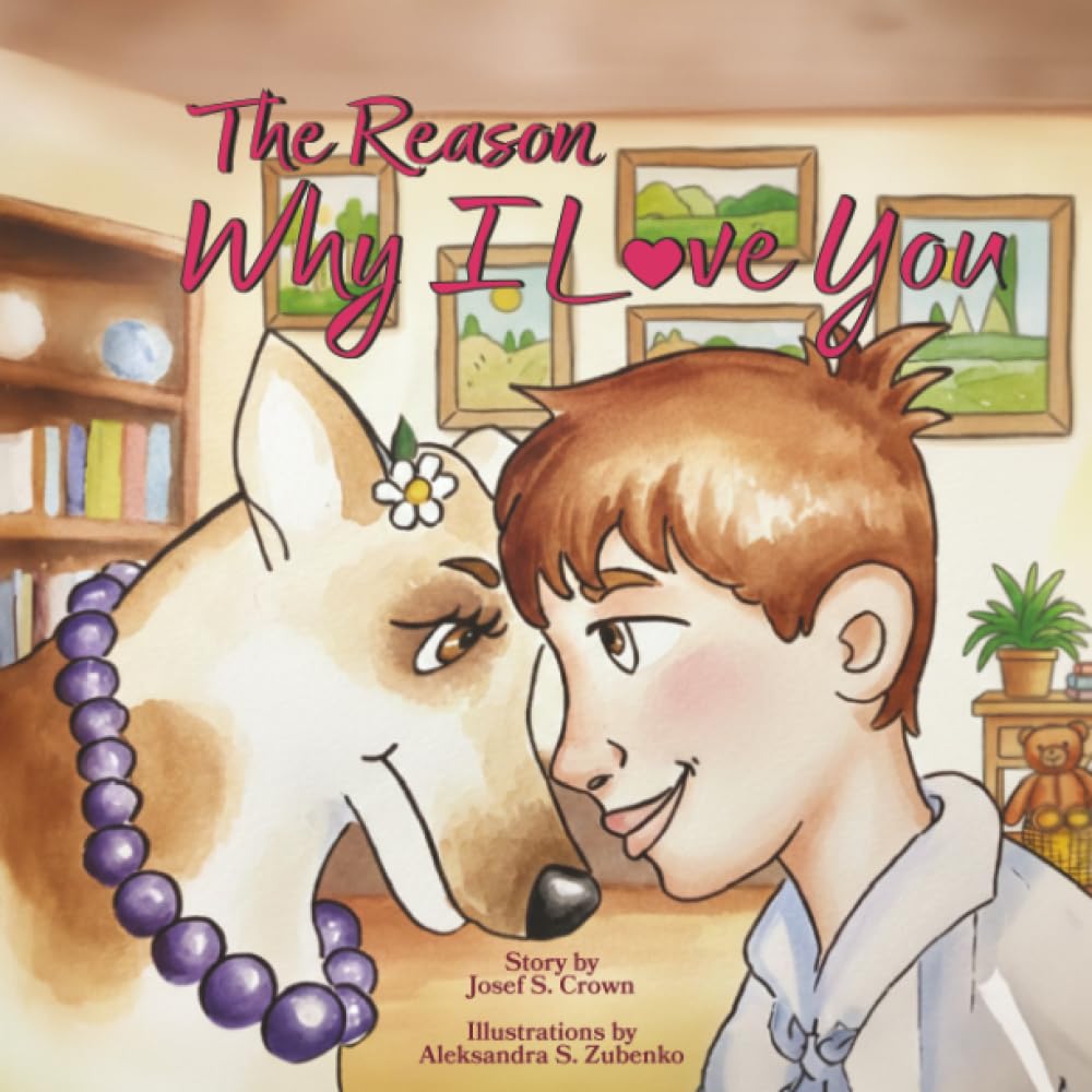 The Reason Why I Love You