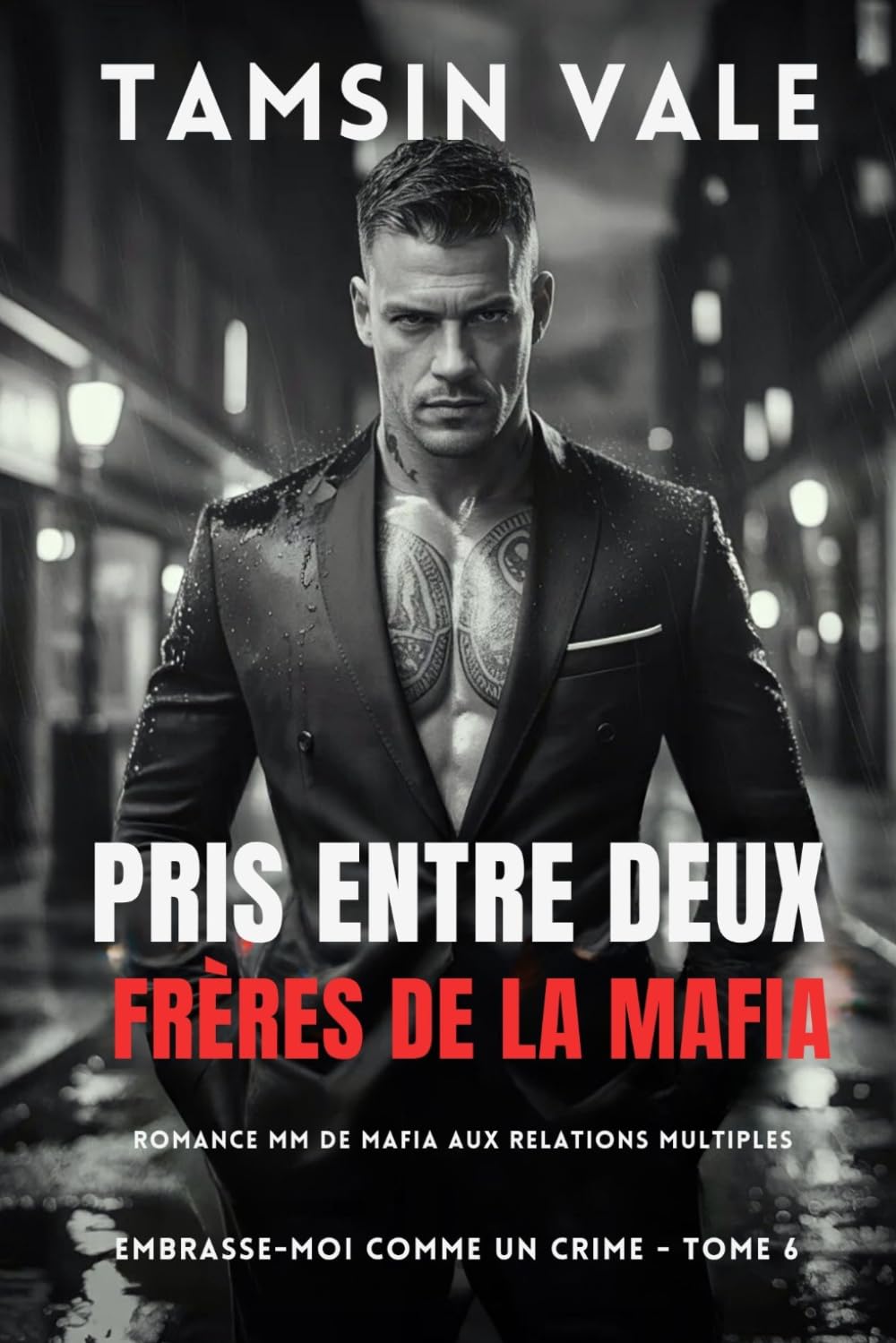 Pris entre deux frères de la mafia: Romance MM de mafia aux relations multiples: 6 (Embrasse-moi comme un crime: Une série de romances MM mafieuses entre pouvoir, rivalités et alliances dangereuses)