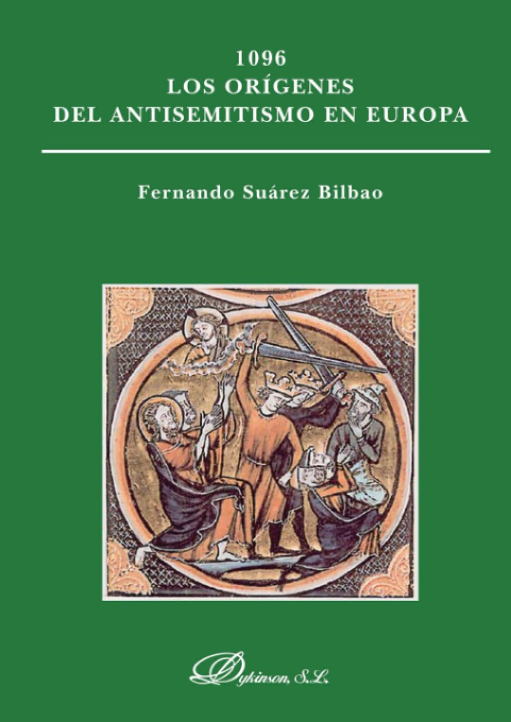 1096 Los orígenes del antisemitismo en Europa
