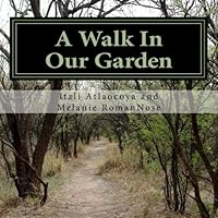 A Walk In Our Garden 1491299177 Book Cover