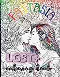 Fantasia LGBT+: coloring book for adults (Fantasia: coloring books)