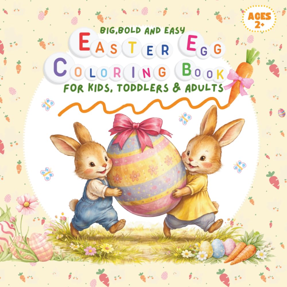 Big, Bold and Easy Easter Egg Coloring Book for Kids, Toddlers & Adults: 45+ Simple Easter Egg Patterns for Relaxation and Fun