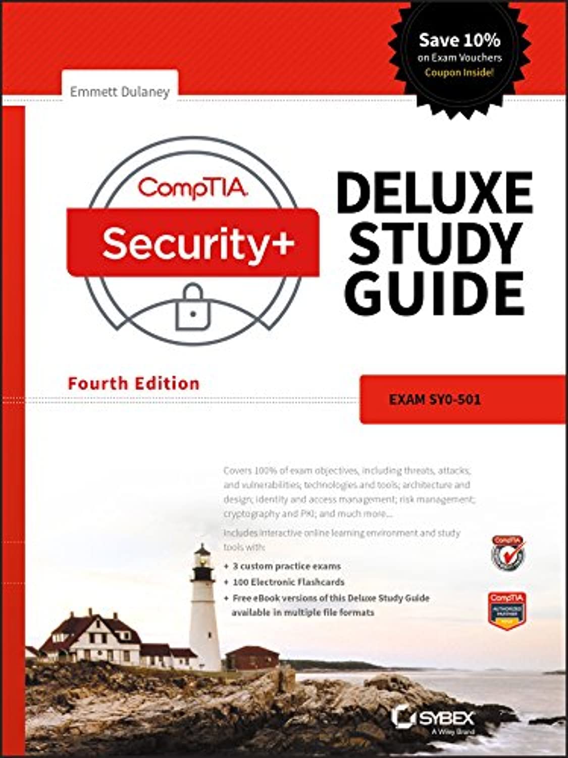 CompTIA Security+ Deluxe Study Guide: Exam SY0–501