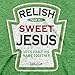 Kerusso Relish Sweet Jesus Let's Exalt His Name Together Retro Heather Green Cotton Crew Neck T-Shirt, XX-Large