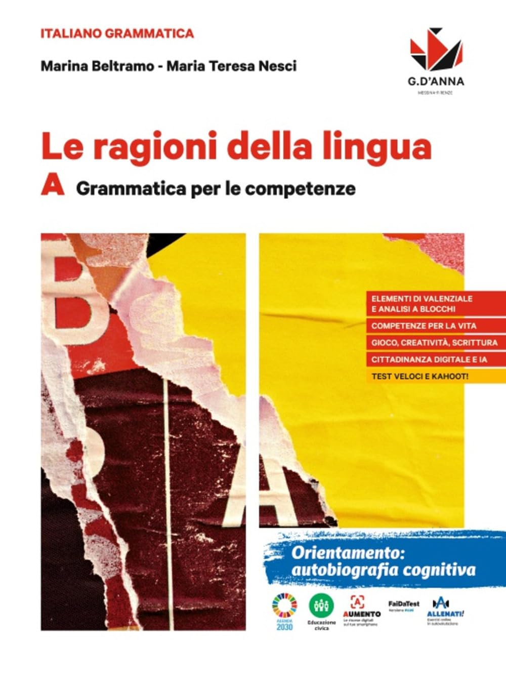 Le Ragioni Della Lingua. Per Le Scuole Superiori. Con E-Book. Con Espansione Online. Grammatica Per Le Competenze (Vol. A) - 4