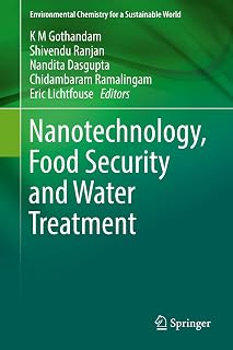 Nanotechnology, Food Security and Water Treatment (Environmental Chemistry for a Sustainable World Book 11)
