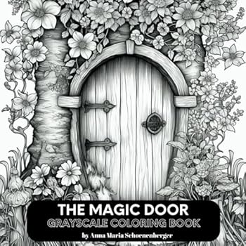 Paperback THE MAGIC DOOR Grayscale Coloring Book (Grayscale Interiors/Exteriors Series) Book
