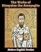The Works of Dionysius the Areopagite: Modern English Version