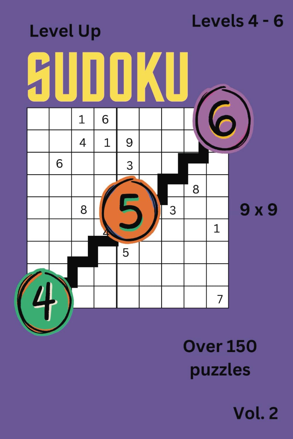 Level Up Sudoku: Intermediate to Expert Sudoku Puzzle Book