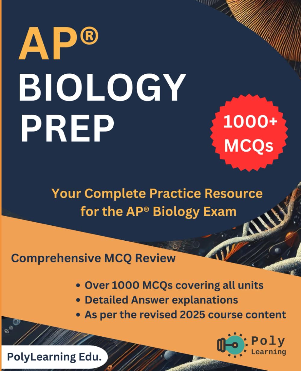 AP Biology Prep: Comprehensive MCQ Review: Your Complete Practice Resource for the AP Biology Exam (AP Prep Essentials)