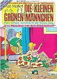  Die kleinen grünen Männchen Nr. 6, Irre Mätzchen mit dem Schätzchen, (Softcover-Kiosk-Comicalben)