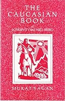 The Caucasian Book of Longevity and Well-Being 0939660288 Book Cover