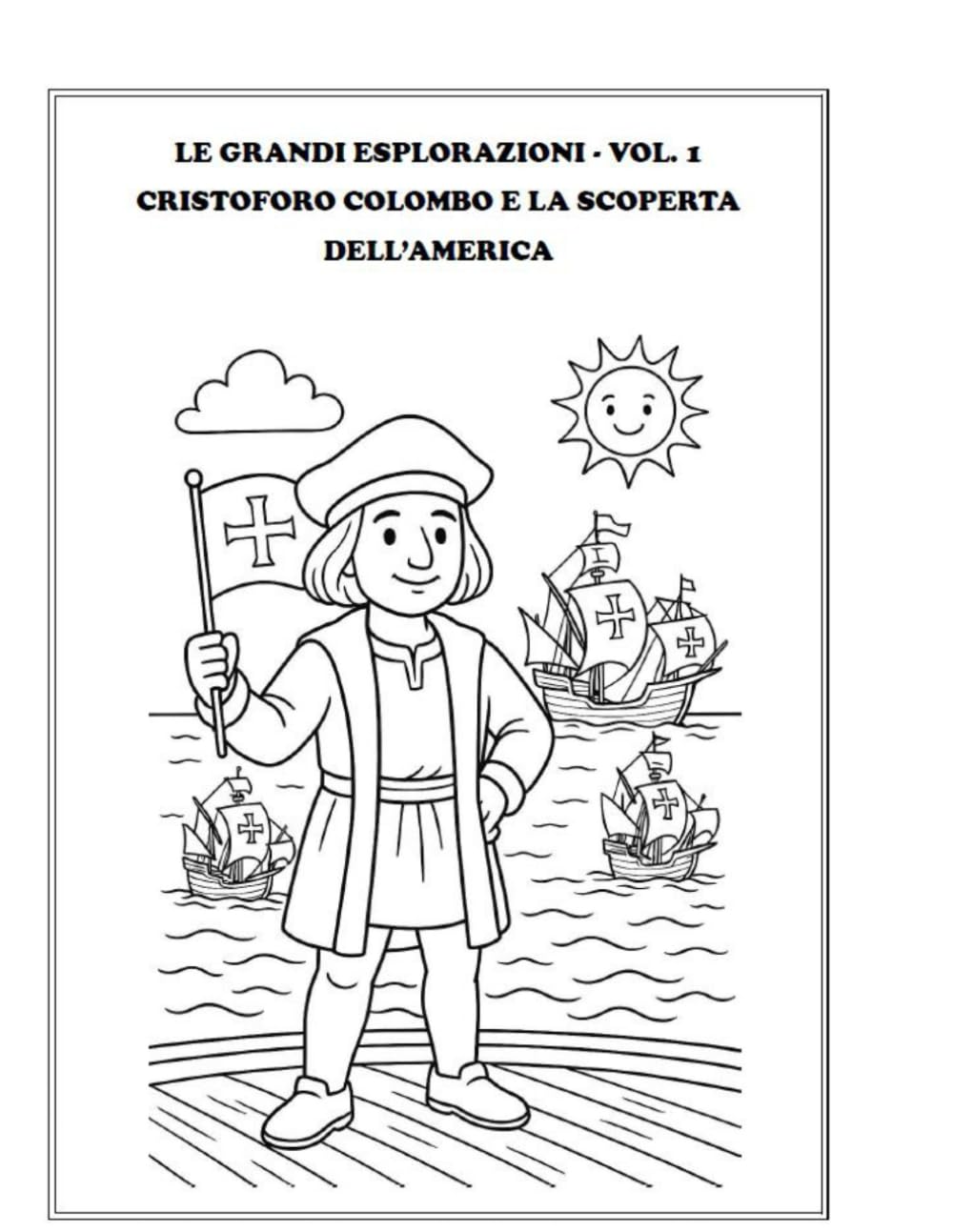 Le Grandi Esplorazioni: Vol. 1 - Cristoforo Colombo