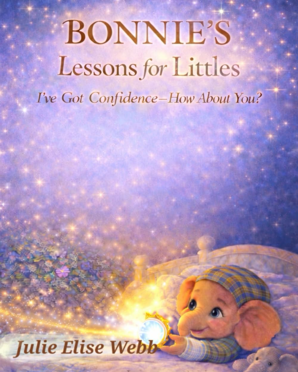 Bonnie's Lessons for Littles: I've Got Confidence--How about you?