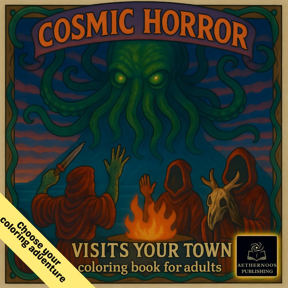 Cosmic Horror Visits Your Town: Choose Your Coloring Adventure