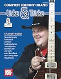 Complete Johnny Hiland Licks & Tricks
