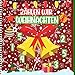 Zählen Wir Weihnachten: Ein Lustiges Zahlenzählspiel Für Kinder Im Vorschulalter Und Kleinkinder - Mit Weihnachtsfiguren (... Geschenkidee Für Kinder Zum Feiern Und Lernen Des Zahlenzählens)