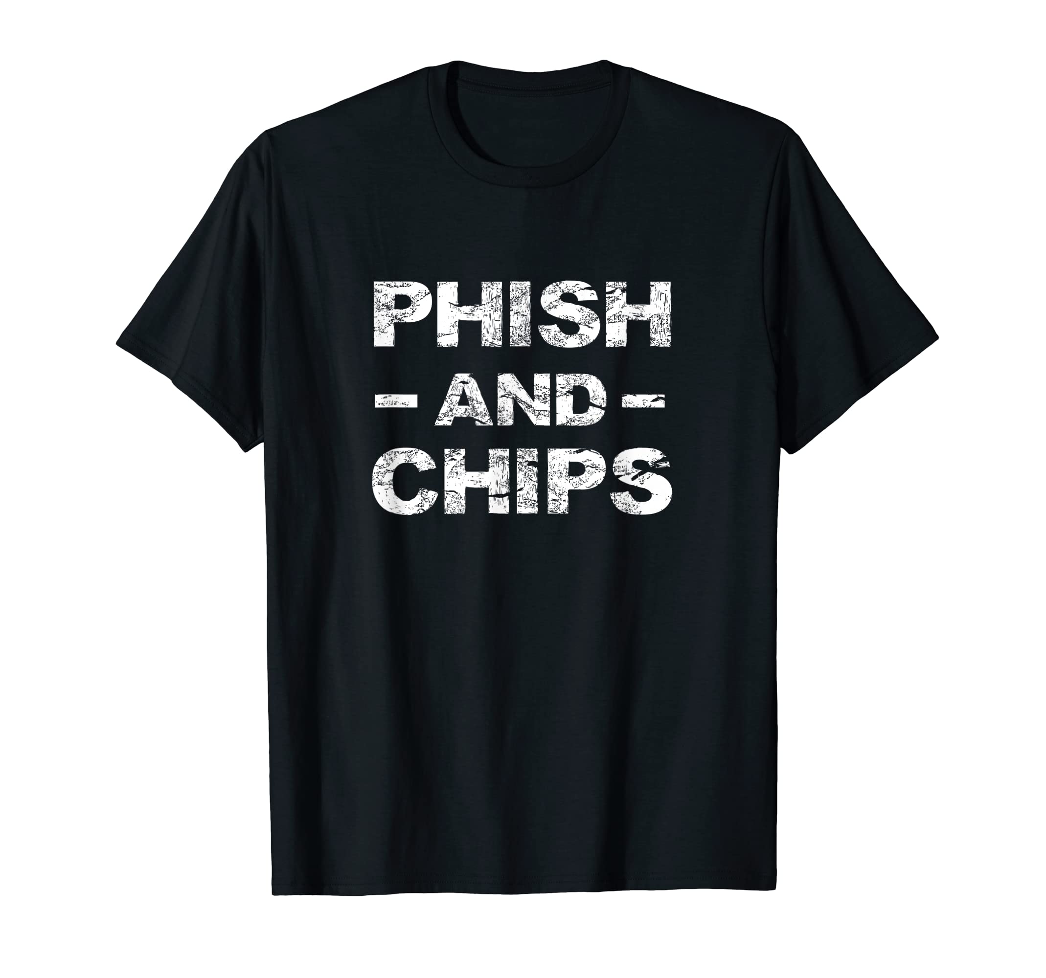 Sponsored Ad - Phish and Chips Funny Hacker T-Shirt