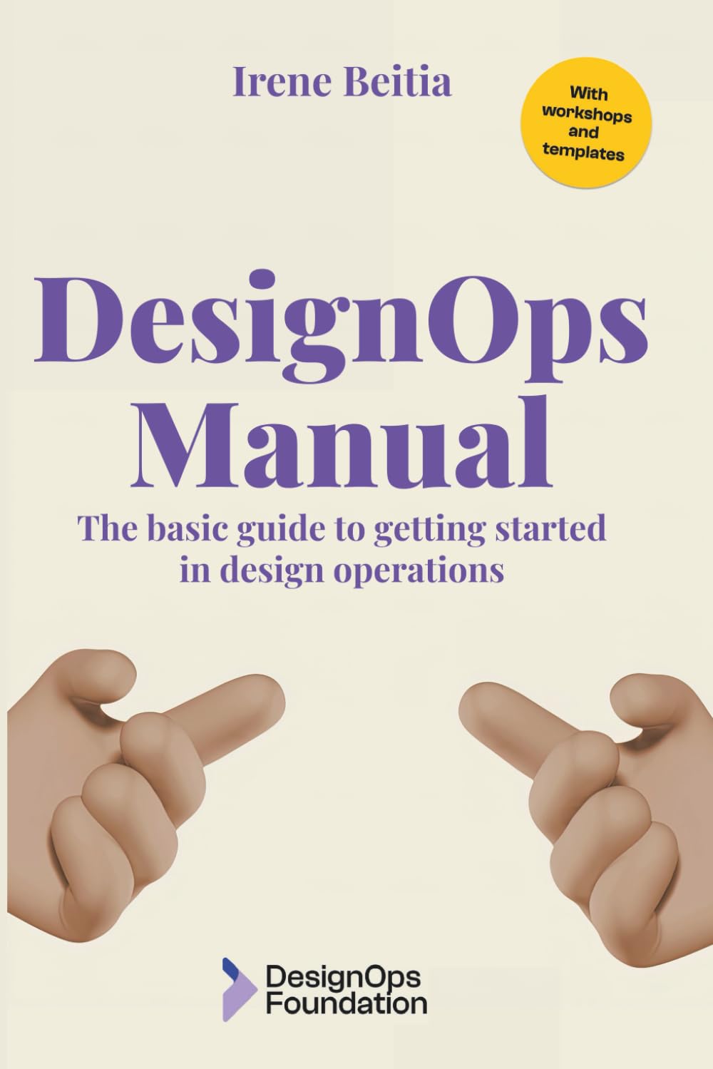 DesignOps Manual: The essential guide to getting started in design operations      Paperback – February 1, 2026