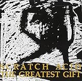 Greatest Gift by SCRATCH ACID (1994-02-03)