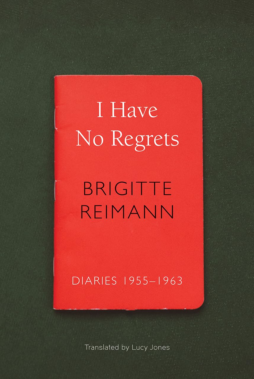 I Have No Regrets – Diaries, 1955–1963 (German List)